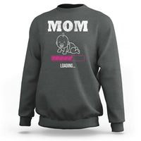 New Mom Sweatshirt Mom Loading In Progress - Wonder Print Shop