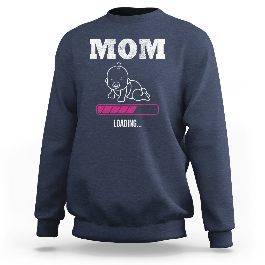 New Mom Sweatshirt Mom Loading In Progress - Wonder Print Shop