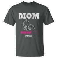 New Mom T Shirt Mom Loading In Progress - Wonder Print Shop