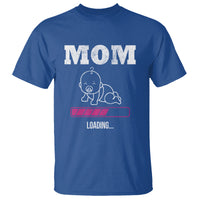 New Mom T Shirt Mom Loading In Progress - Wonder Print Shop