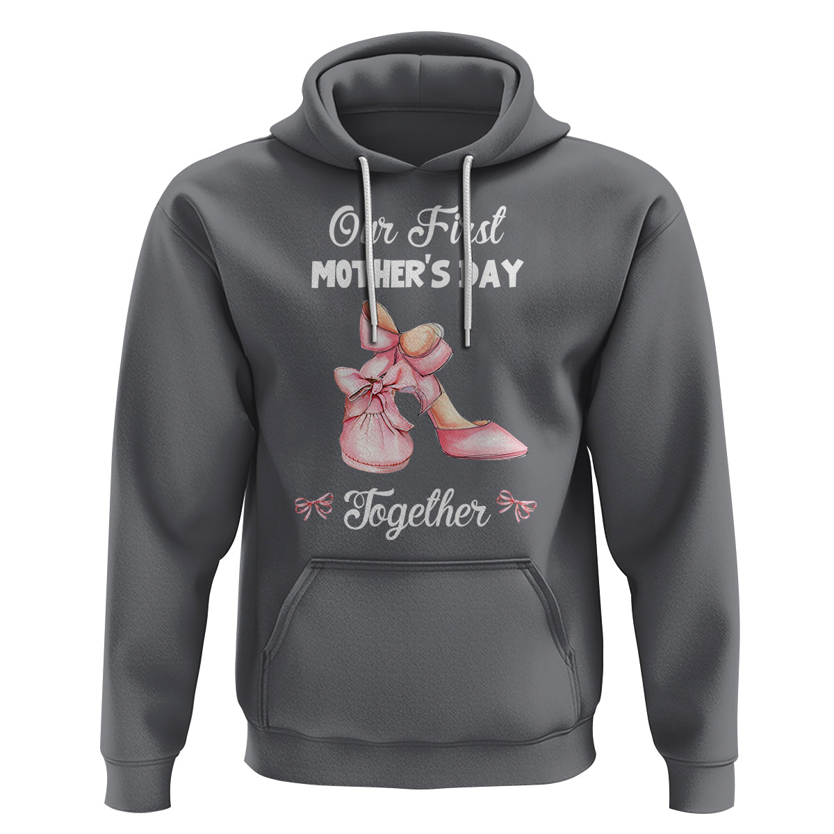 Our First Mother's Day Together Hoodie Matching Coquette Pink Baby Shoes High Heels - Wonder Print Shop