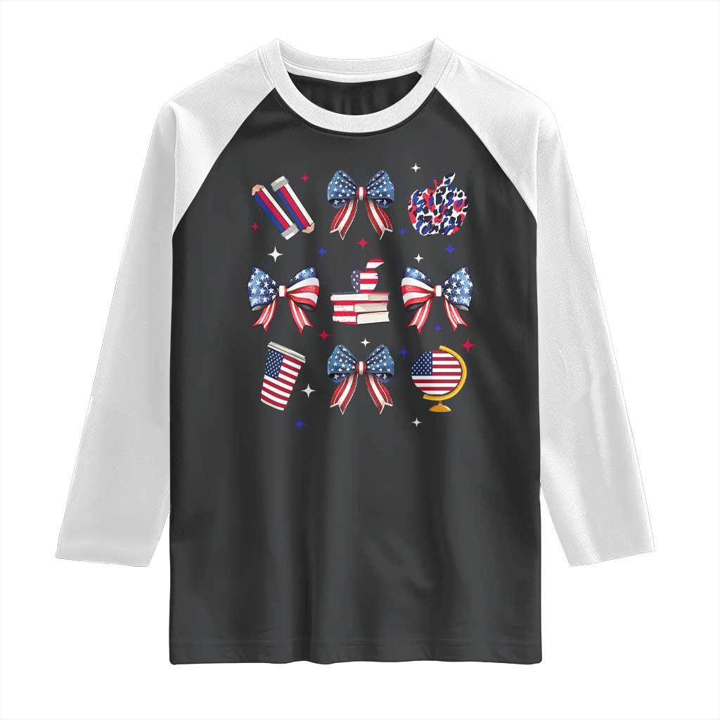 4th of July Teacher Student Raglan Shirt Patriotic Teaching Learning Retro Coquette