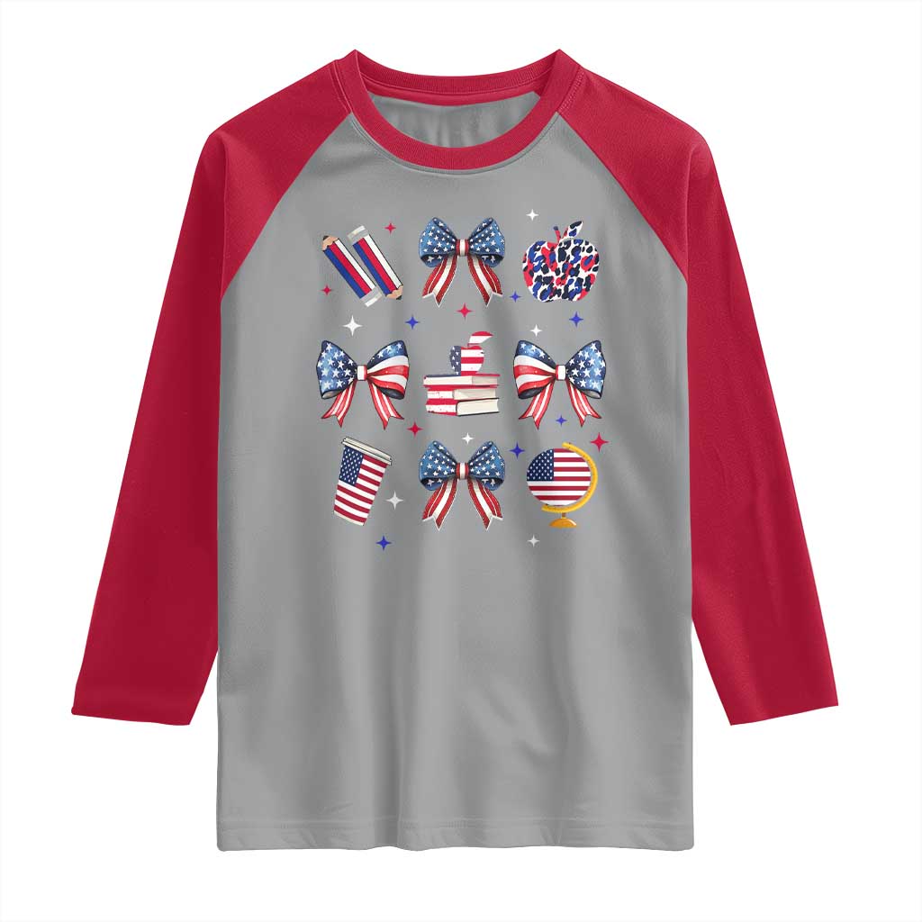 4th of July Teacher Student Raglan Shirt Patriotic Teaching Learning Retro Coquette