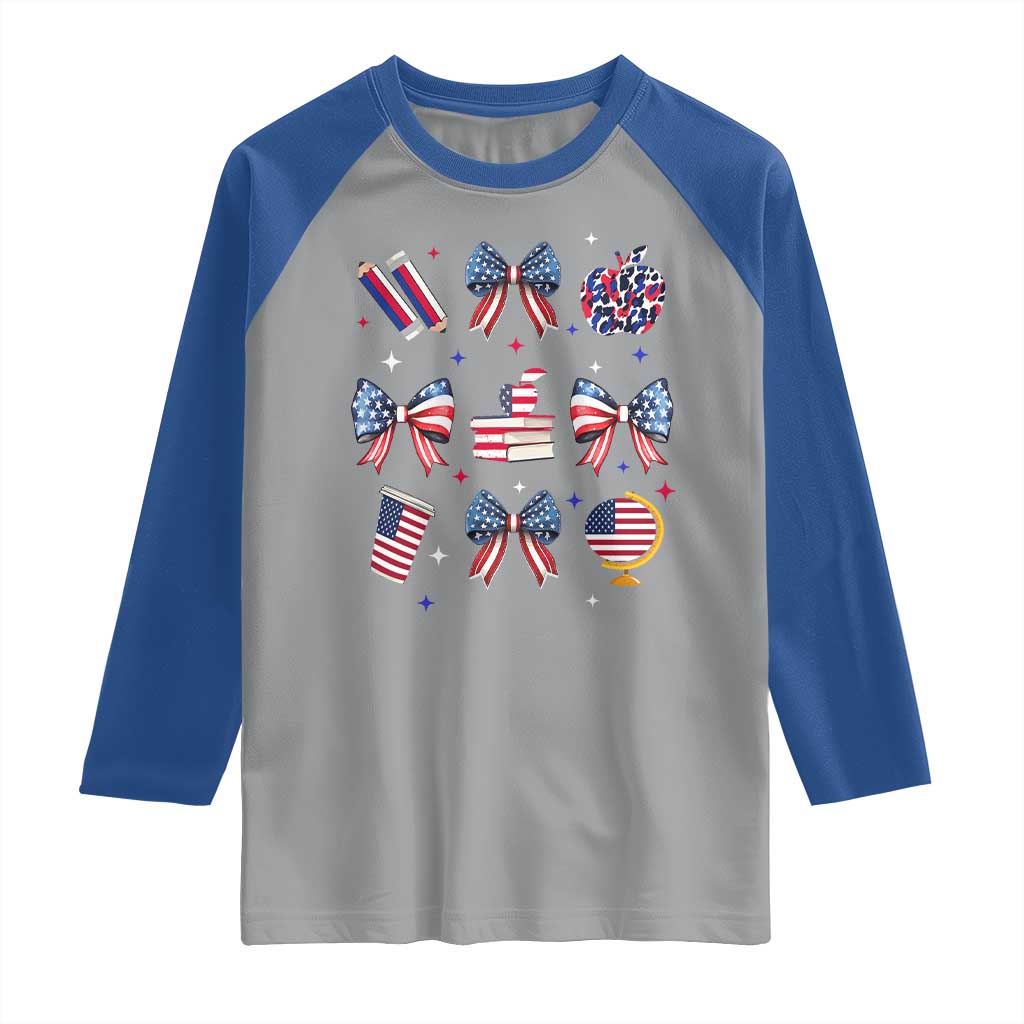 4th of July Teacher Student Raglan Shirt Patriotic Teaching Learning Retro Coquette