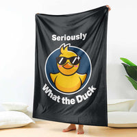 Funny Duck with Sunglasses Throw Blanket Seriously What The Duck