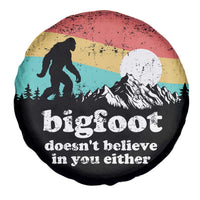 Funny Sasquatch Spare Tire Cover Bigfoot Doesn't Believe in You Either