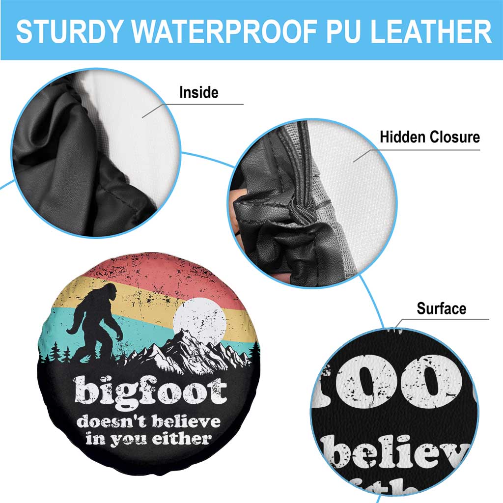 Funny Sasquatch Spare Tire Cover Bigfoot Doesn't Believe in You Either