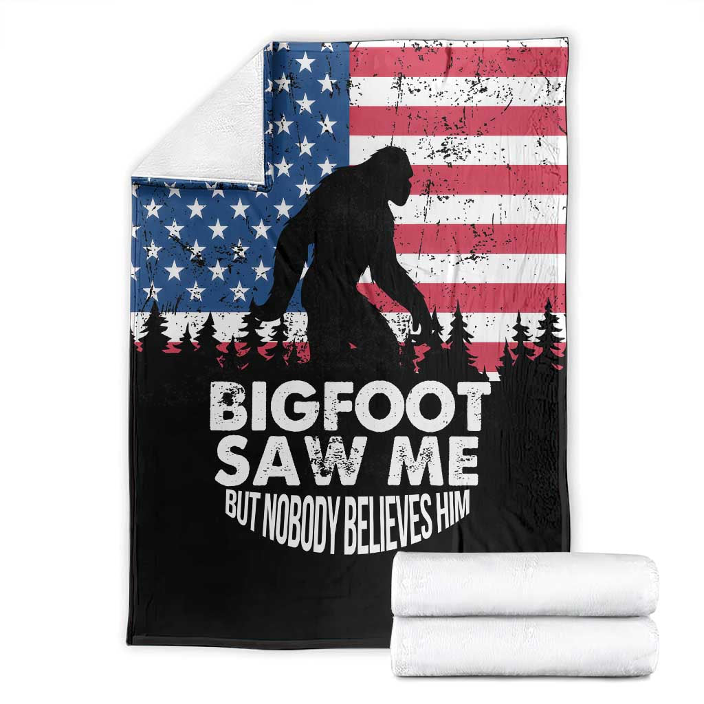 Funny Patriotic Sasquatch Throw Blanket Bigfoot Saw Me But Nobody Believes Him American Flag