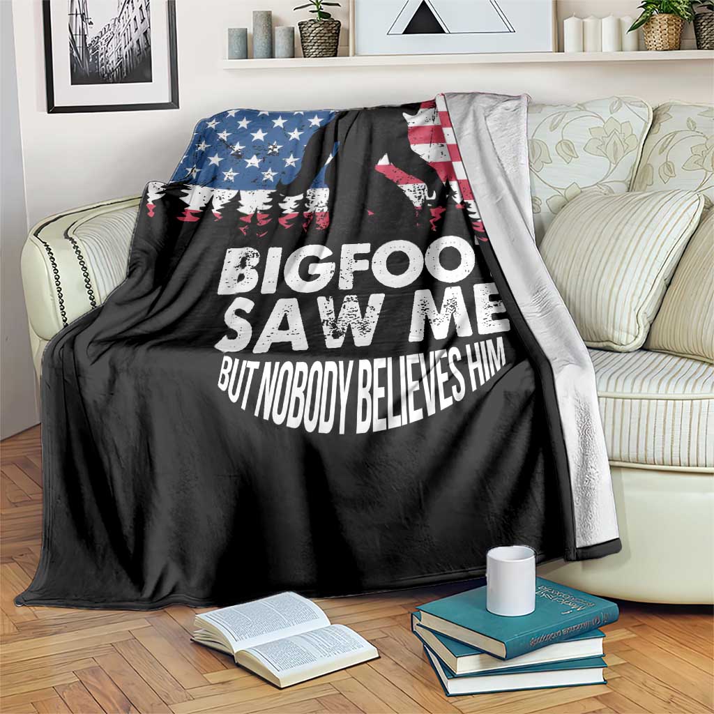 Funny Patriotic Sasquatch Throw Blanket Bigfoot Saw Me But Nobody Believes Him American Flag
