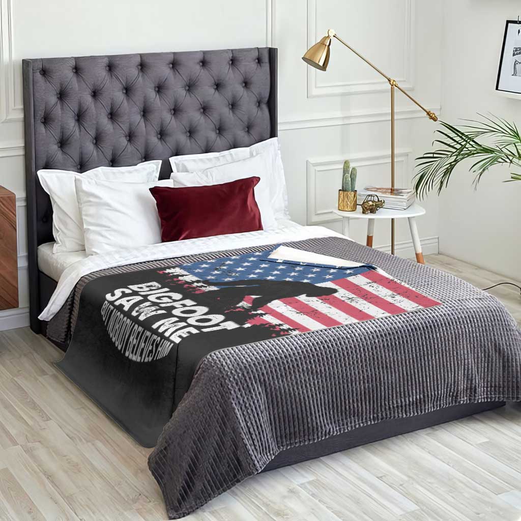 Funny Patriotic Sasquatch Throw Blanket Bigfoot Saw Me But Nobody Believes Him American Flag