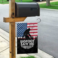 Funny Patriotic Sasquatch Garden Flag Bigfoot Saw Me But Nobody Believes Him American Flag