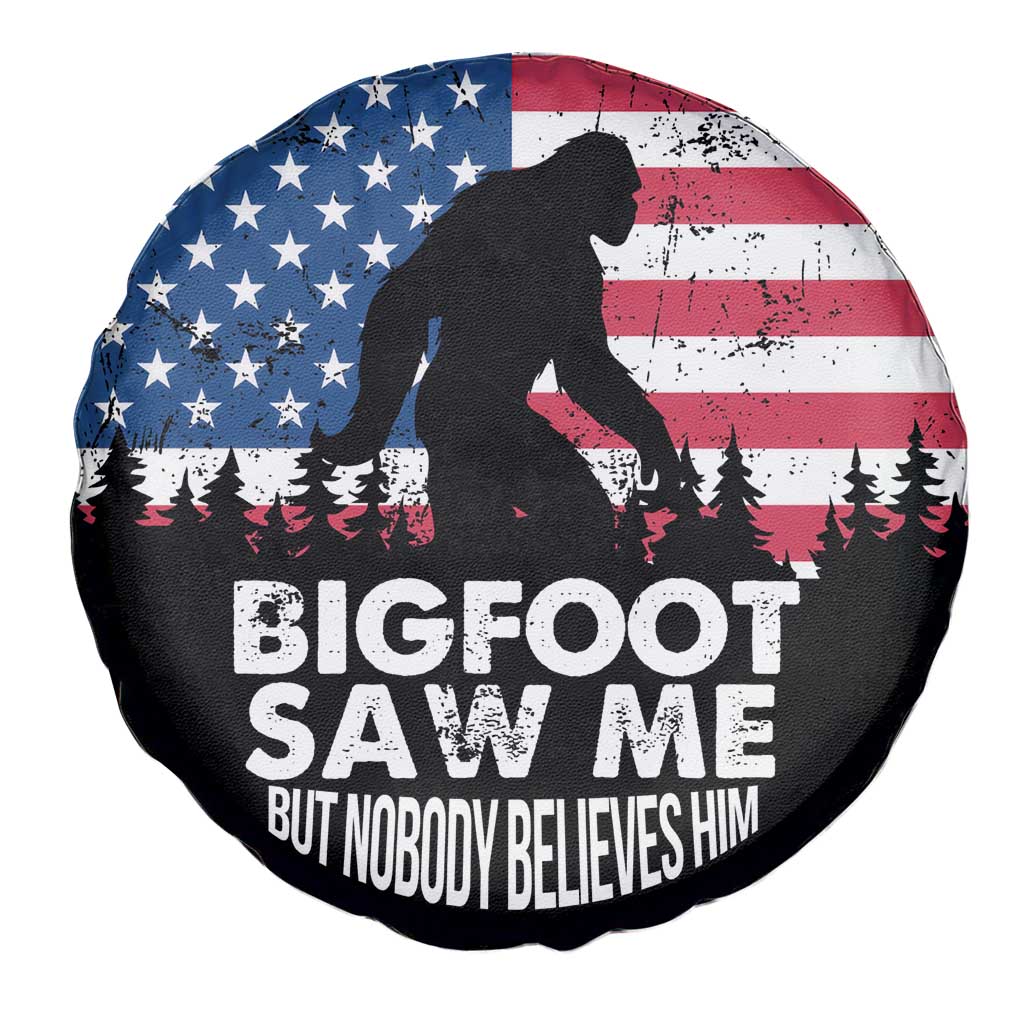 Funny Patriotic Sasquatch Spare Tire Cover Bigfoot Saw Me But Nobody Believes Him American Flag