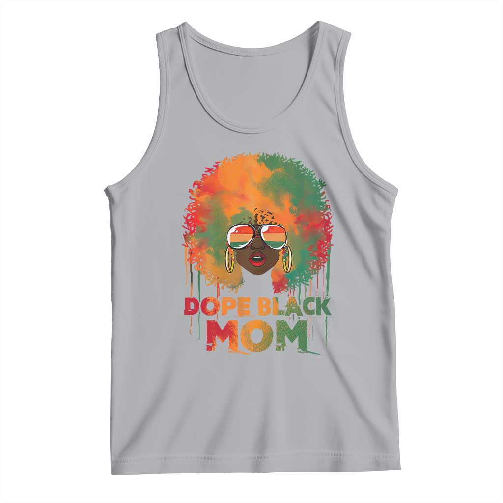 Dope Black Mom Tank Top Proud Afro Melanin Woman Mother's Day Gift
