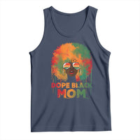 Dope Black Mom Tank Top Proud Afro Melanin Woman Mother's Day Gift