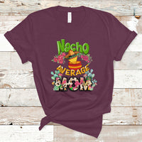 Mexican Mom T Shirt Nacho Average Mom Mamacita Latina Latino Hispanic Mexican Mom, Shirt in Spanish, Gag Gifts For Mom, Mother's Day Gifts, Women - Wonder Print Shop