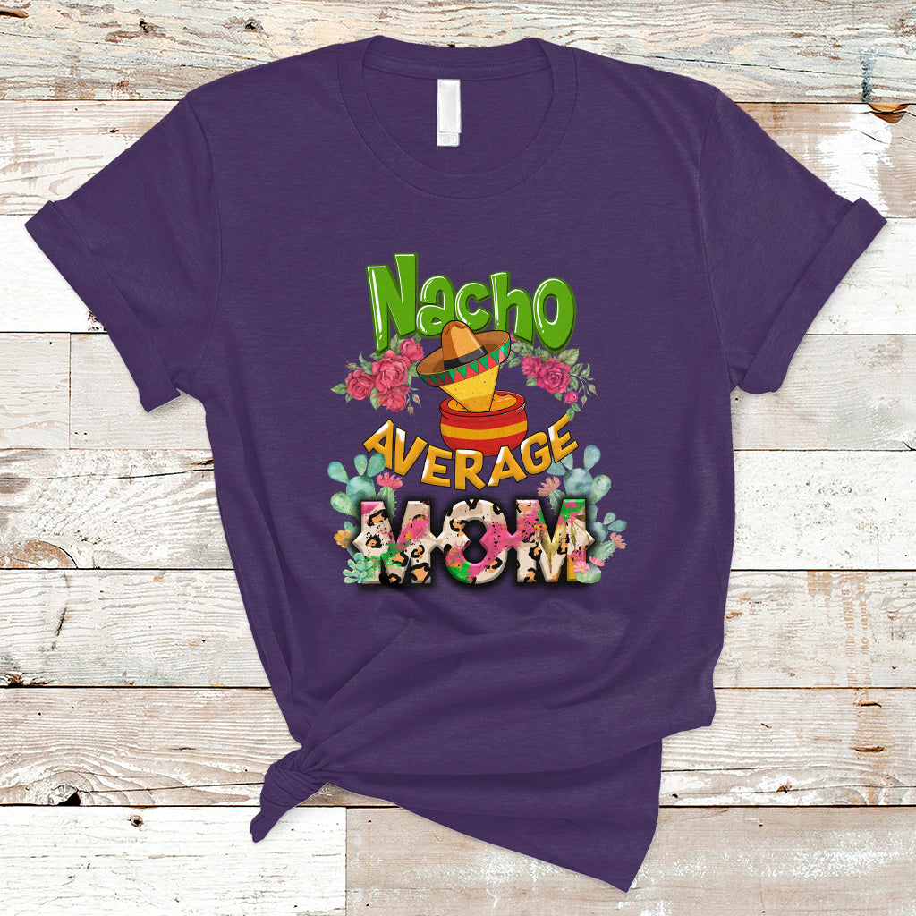 Mexican Mom T Shirt Nacho Average Mom Mamacita Latina Latino Hispanic Mexican Mom, Shirt in Spanish, Gag Gifts For Mom, Mother's Day Gifts, Women - Wonder Print Shop
