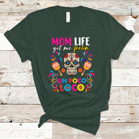 Mexican Mom T Shirt Funny Mexcian Mom Life Got Me Feeling Poco Loco Latina Latino Hispanic, Gag Gifts For Mom, Mother's Day Gifts, Women - Wonder Print Shop