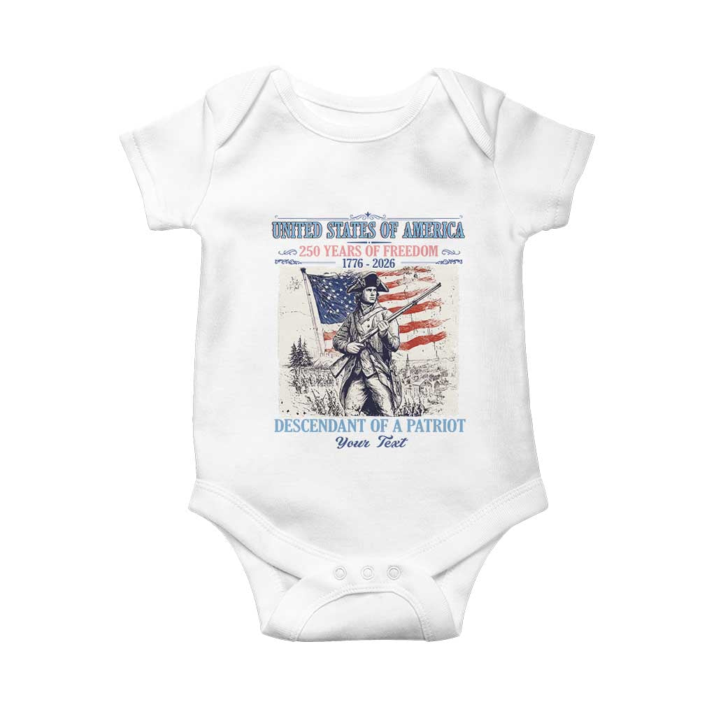 Custom Name Descendant of a Patriot USA 250 Years of Freedom Personalized Baby Onesie 1776-2026 Revolutionary War Heritage