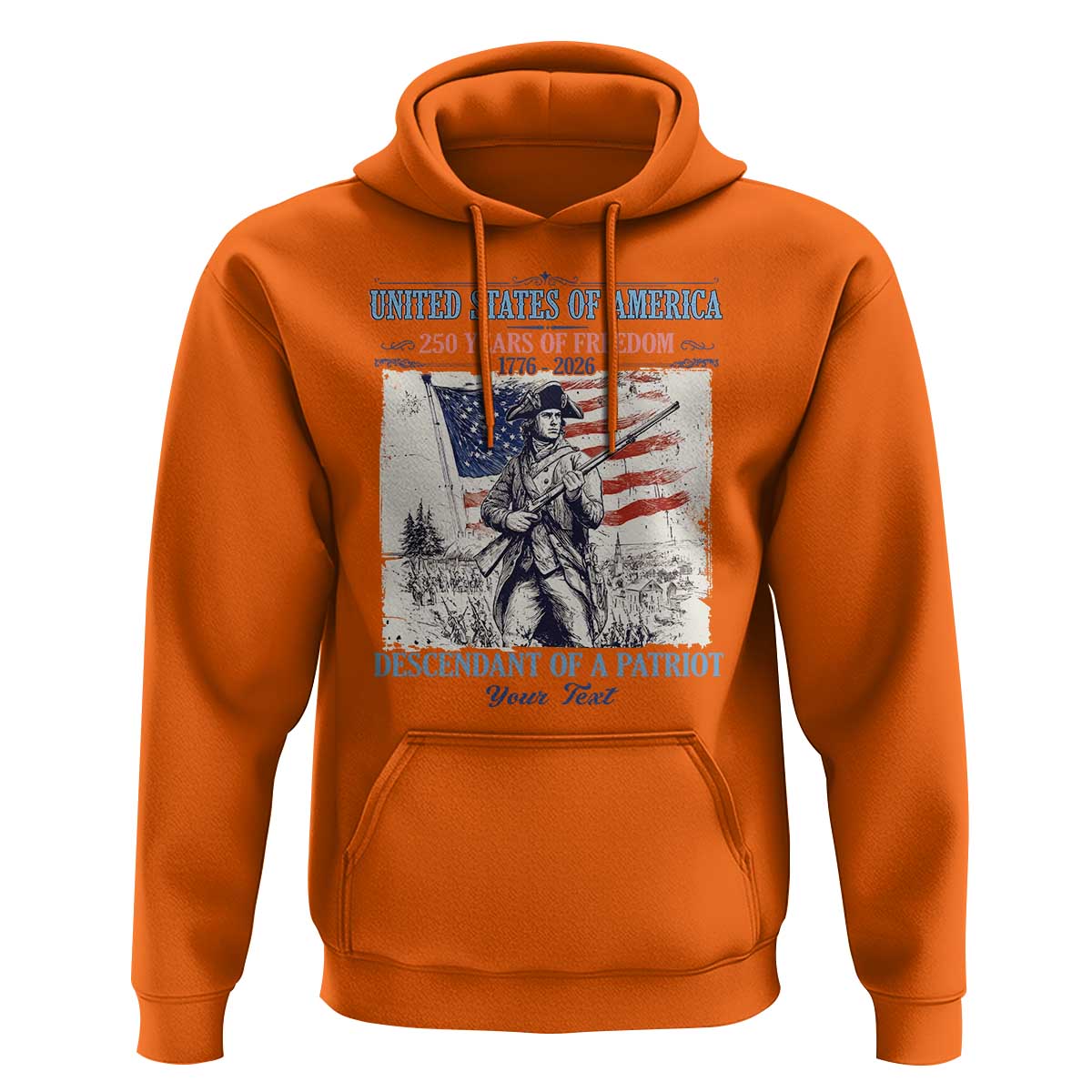 Custom Name Descendant of a Patriot USA 250 Years of Freedom Personalized Hoodie 1776-2026 Revolutionary War Heritage