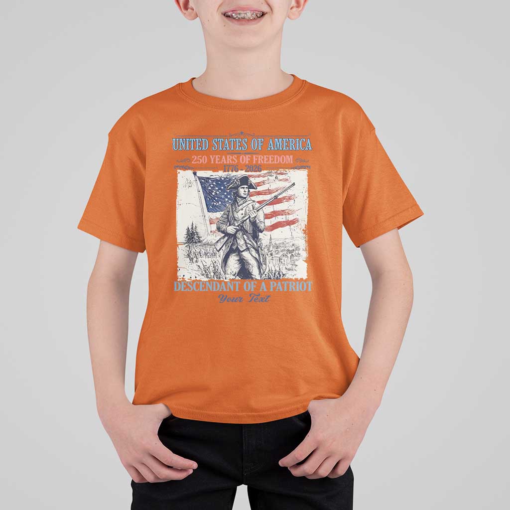 Custom Name Descendant of a Patriot USA 250 Years of Freedom Personalized T Shirt For Kid 1776-2026 Revolutionary War Heritage