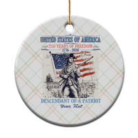 Custom Name Descendant of a Patriot USA 250 Years of Freedom Personalized Ceramic Ornament 1776-2026 Revolutionary War Heritage