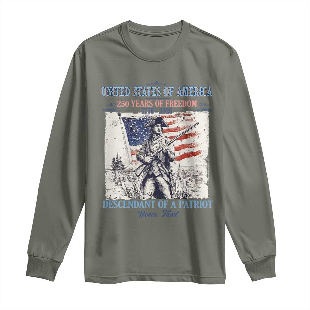 Custom Name Descendant of a Patriot USA 250 Years of Freedom Personalized Long Sleeve Shirt 1776-2026 Revolutionary War Heritage
