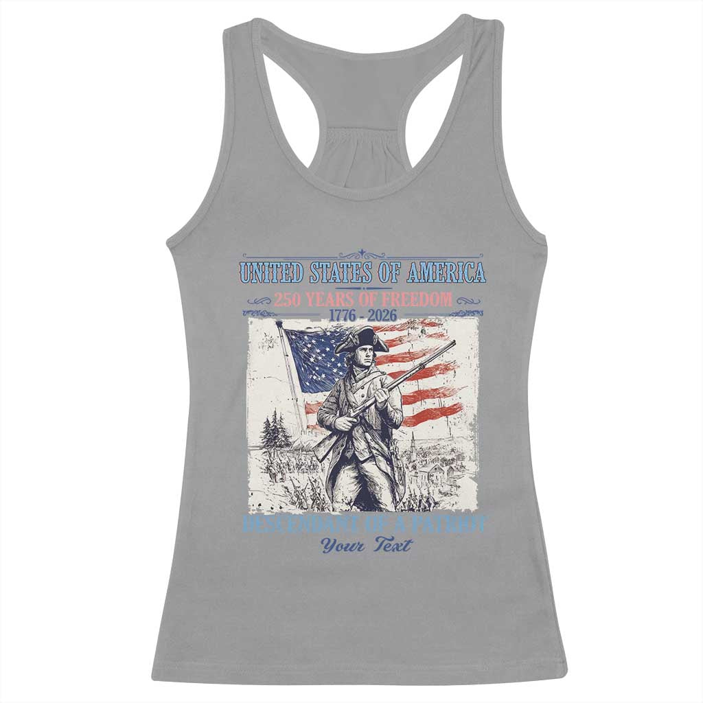 Custom Name Descendant of a Patriot USA 250 Years of Freedom Personalized Racerback Tank Top 1776-2026 Revolutionary War Heritage