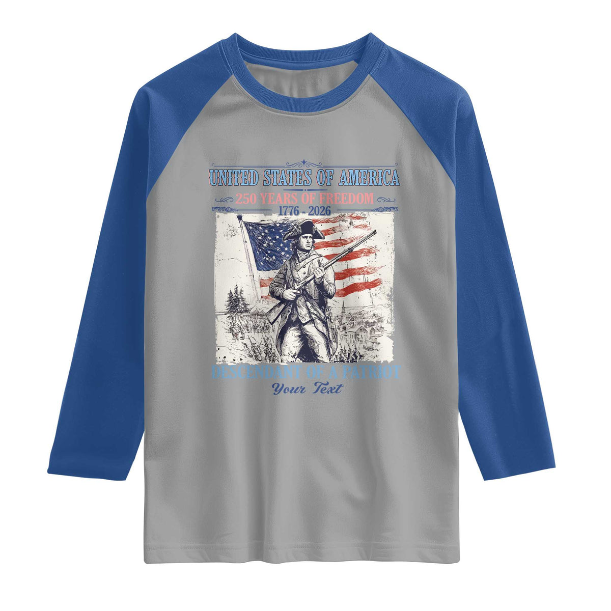 Custom Name Descendant of a Patriot USA 250 Years of Freedom Personalized Raglan Shirt 1776-2026 Revolutionary War Heritage