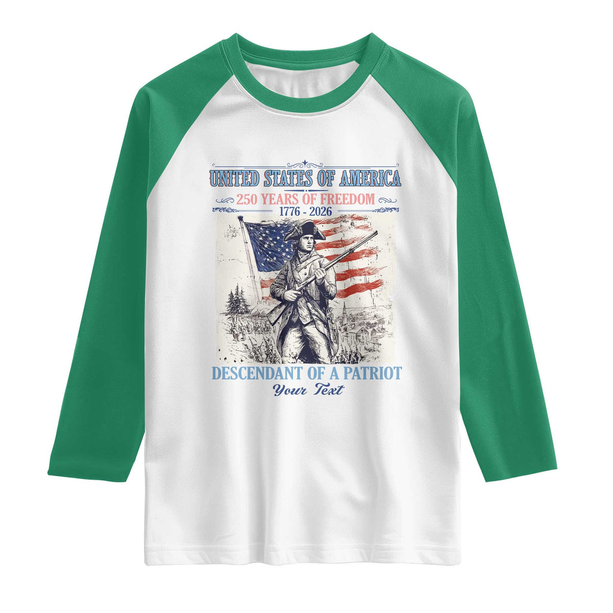 Custom Name Descendant of a Patriot USA 250 Years of Freedom Personalized Raglan Shirt 1776-2026 Revolutionary War Heritage