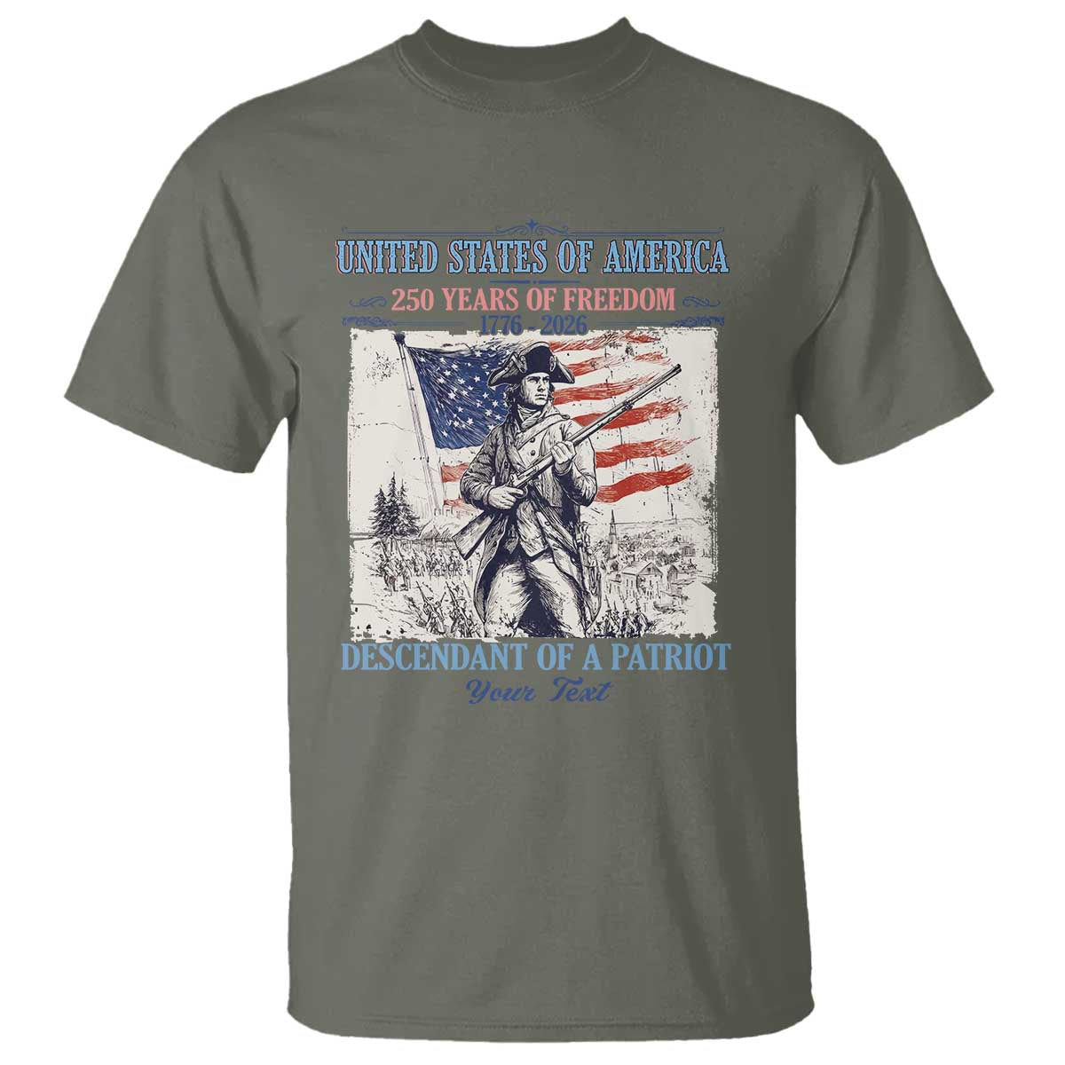 Custom Name Descendant of a Patriot USA 250 Years of Freedom Personalized T Shirt 1776-2026 Revolutionary War Heritage