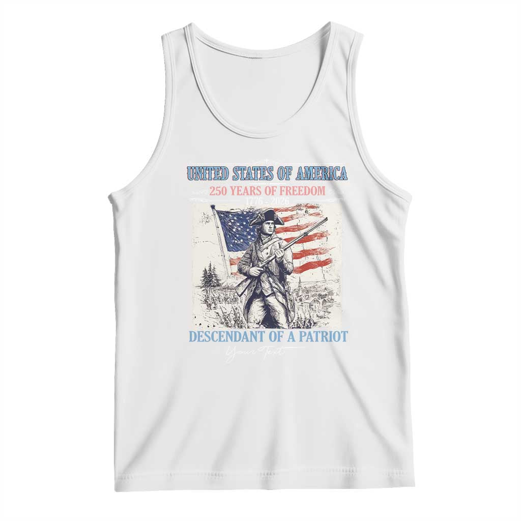 Custom Name Descendant of a Patriot USA 250 Years of Freedom Personalized Tank Top 1776-2026 Revolutionary War Heritage