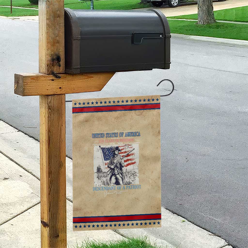 Custom Name Descendant of a Patriot USA 250 Years of Freedom Personalized Patriotic Garden Flag 1776-2026 Revolutionary War Heritage