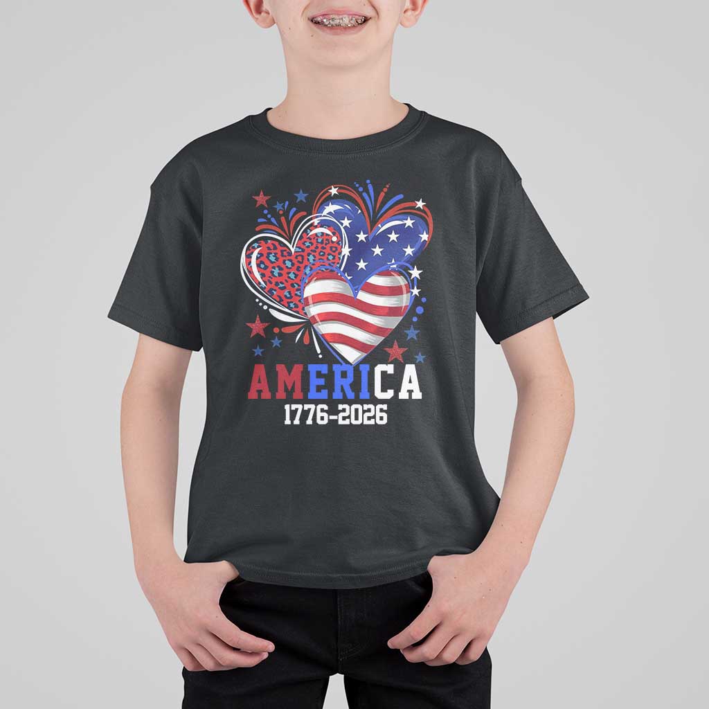 America 1776-2026 Patriotic Hearts T Shirt For Kid Semiquincentennial 250th Anniversary Red White Blue Stars and Stripes