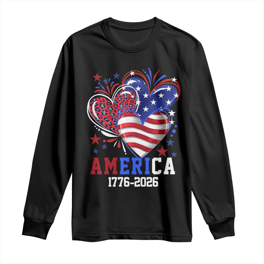 America 1776-2026 Patriotic Hearts Long Sleeve Shirt Semiquincentennial 250th Anniversary Red White Blue Stars and Stripes