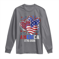America 1776-2026 Patriotic Hearts Long Sleeve Shirt Semiquincentennial 250th Anniversary Red White Blue Stars and Stripes