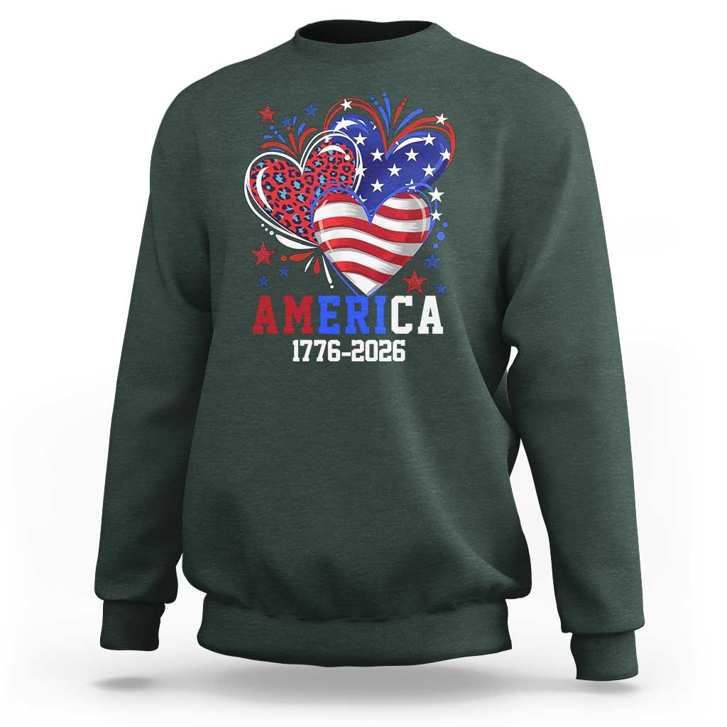 America 1776-2026 Patriotic Hearts Sweatshirt Semiquincentennial 250th Anniversary Red White Blue Stars and Stripes