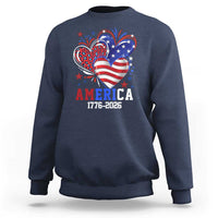 America 1776-2026 Patriotic Hearts Sweatshirt Semiquincentennial 250th Anniversary Red White Blue Stars and Stripes