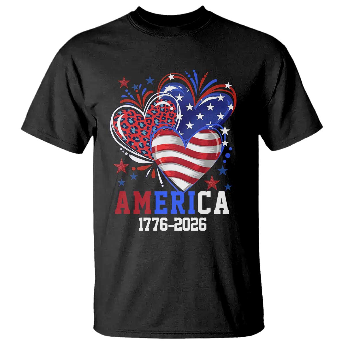America 1776-2026 Patriotic Hearts T Shirt Semiquincentennial 250th Anniversary Red White Blue Stars and Stripes