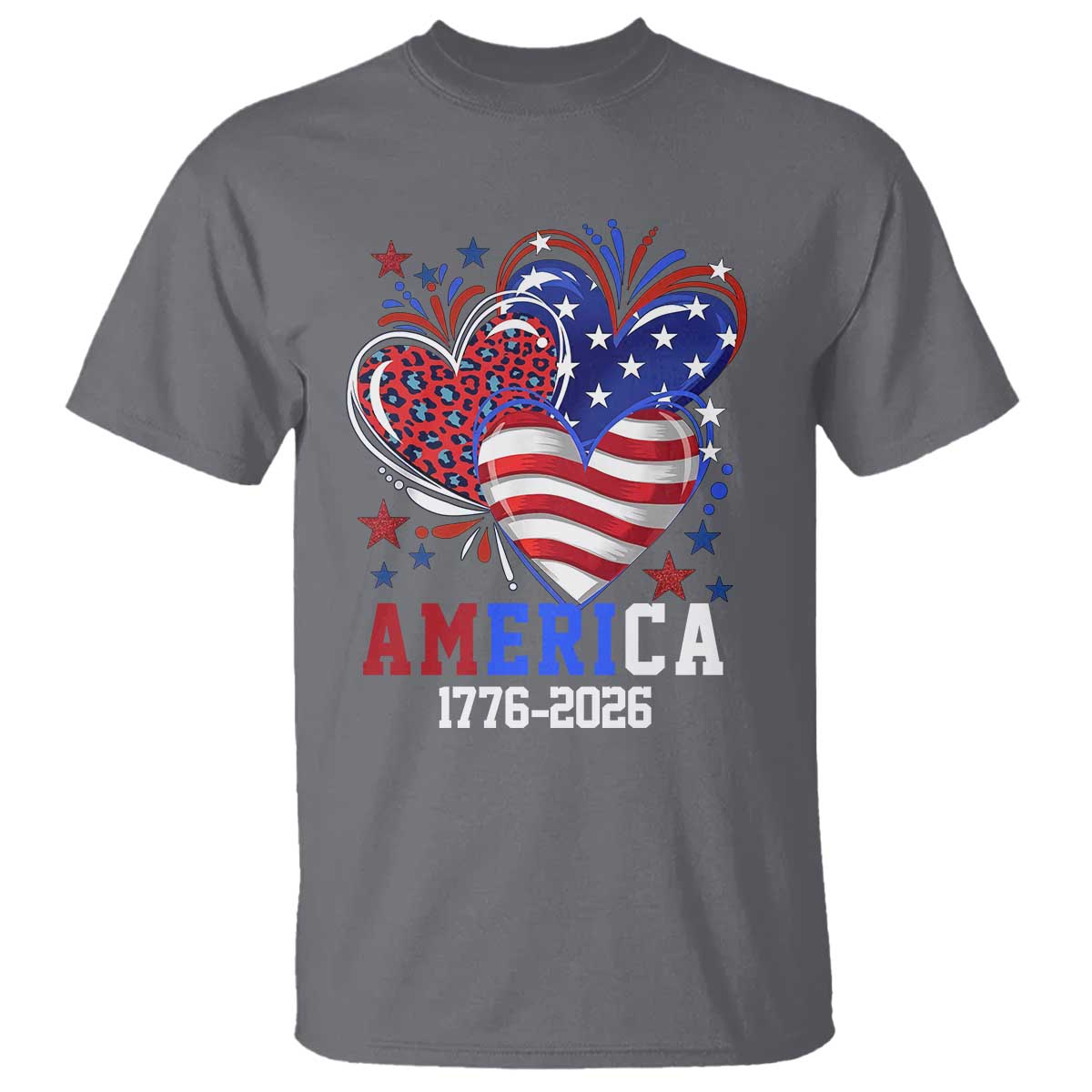 America 1776-2026 Patriotic Hearts T Shirt Semiquincentennial 250th Anniversary Red White Blue Stars and Stripes