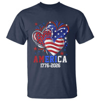 America 1776-2026 Patriotic Hearts T Shirt Semiquincentennial 250th Anniversary Red White Blue Stars and Stripes