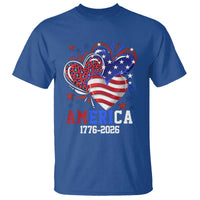 America 1776-2026 Patriotic Hearts T Shirt Semiquincentennial 250th Anniversary Red White Blue Stars and Stripes