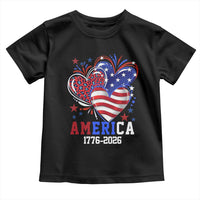 America 1776-2026 Patriotic Hearts Toddler T Shirt Semiquincentennial 250th Anniversary Red White Blue Stars and Stripes