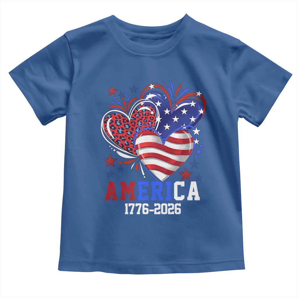 America 1776-2026 Patriotic Hearts Toddler T Shirt Semiquincentennial 250th Anniversary Red White Blue Stars and Stripes