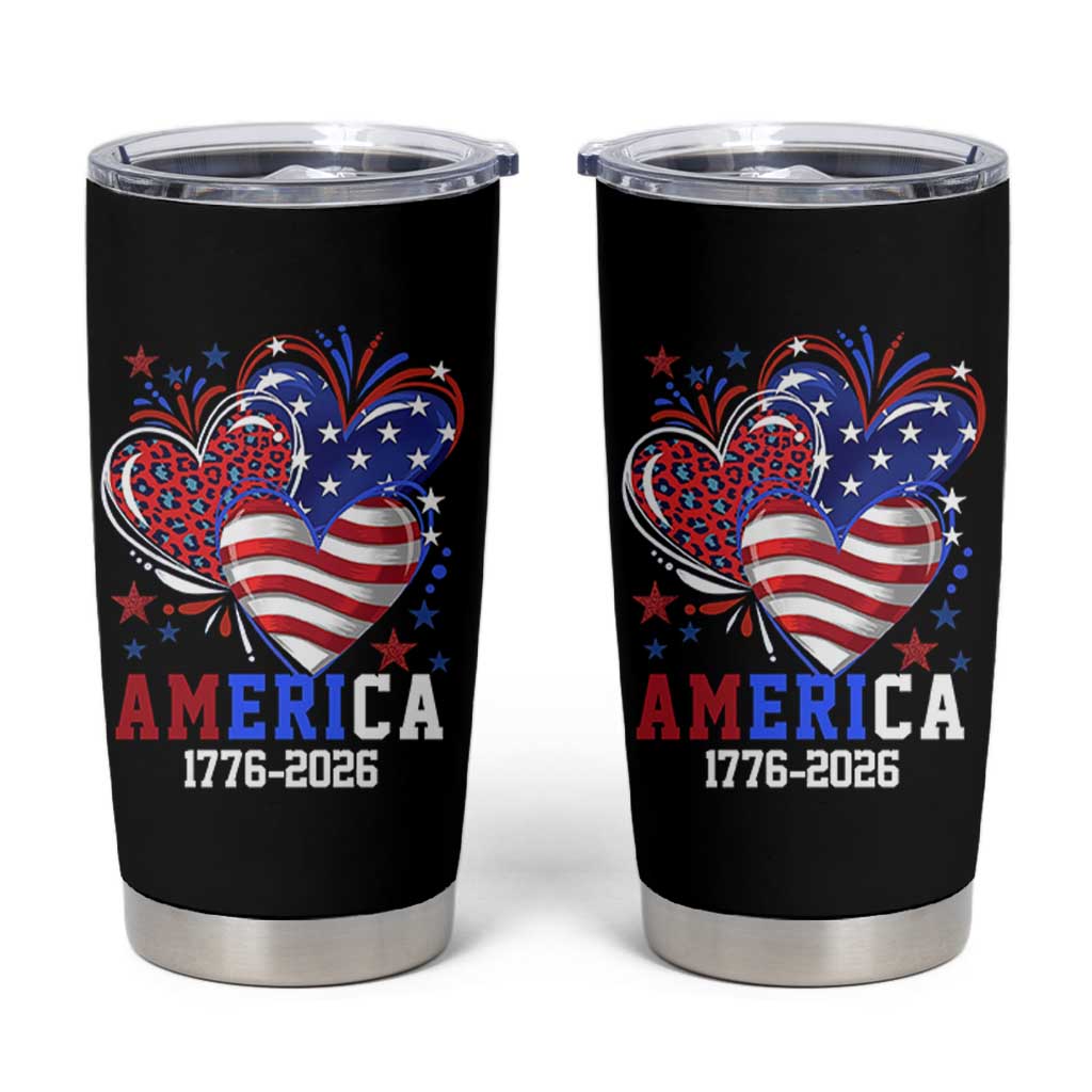 America 1776-2026 Patriotic Hearts Tumbler Cup Semiquincentennial 250th Anniversary Red White Blue Stars and Stripes