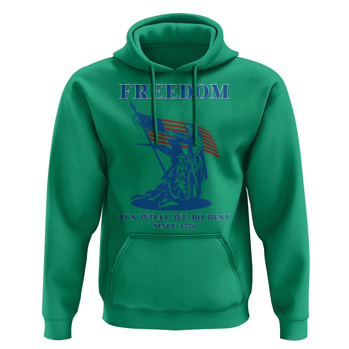 Freedom It’s What We Do Best Since 1776 Hoodie Revolutionary War Patriot Battle Scene