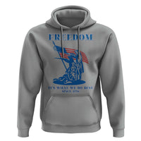 Freedom It’s What We Do Best Since 1776 Hoodie Revolutionary War Patriot Battle Scene