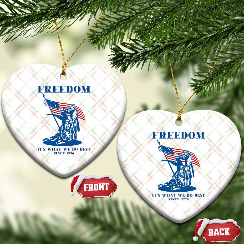Freedom It’s What We Do Best Since 1776 Ceramic Ornament Revolutionary War Patriot Battle Scene