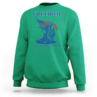 Freedom It’s What We Do Best Since 1776 Sweatshirt Revolutionary War Patriot Battle Scene
