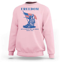 Freedom It’s What We Do Best Since 1776 Sweatshirt Revolutionary War Patriot Battle Scene