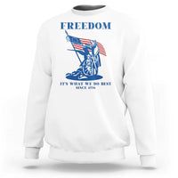 Freedom It’s What We Do Best Since 1776 Sweatshirt Revolutionary War Patriot Battle Scene